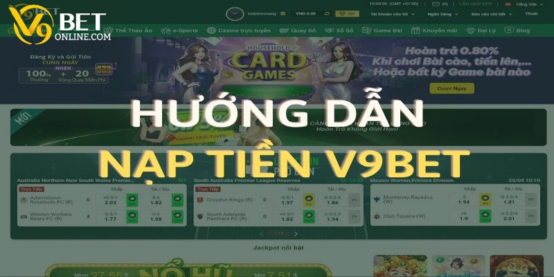 Nạp tiền V9BET cần những điều kiện gì?