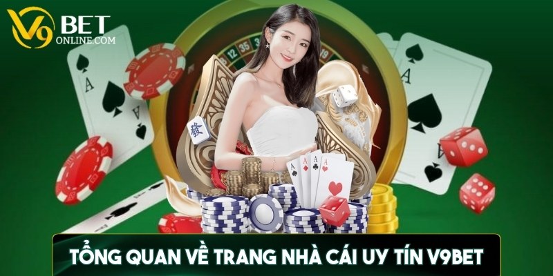Khởi đầu từ 2015 tại Philippines, V9BET nhanh chóng vươn lên
